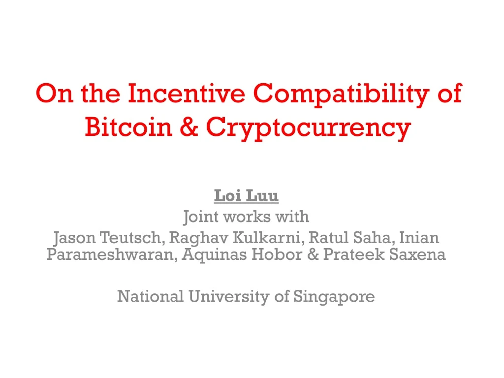 on the incentive compatibility of bitcoin cryptocurrency