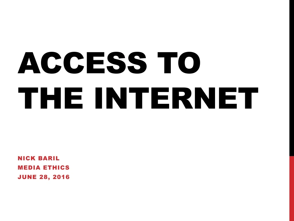 access to the internet