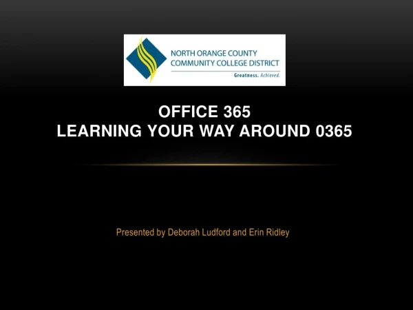 Office 365 Learning Your way around 0365