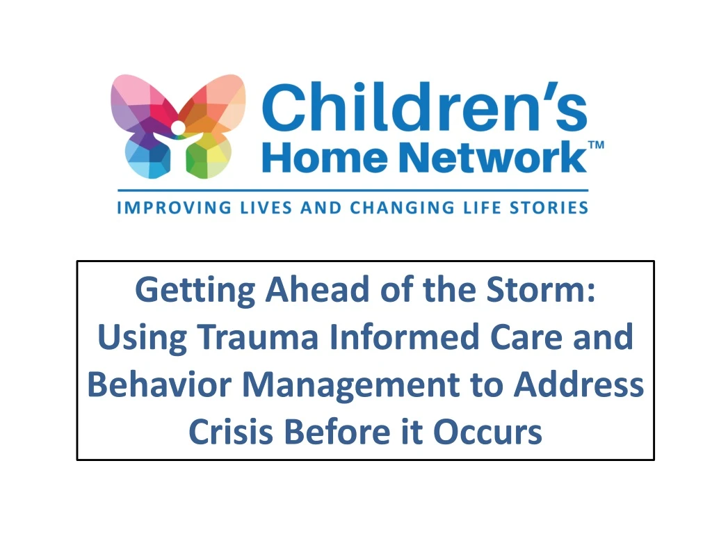 getting ahead of the storm using trauma informed