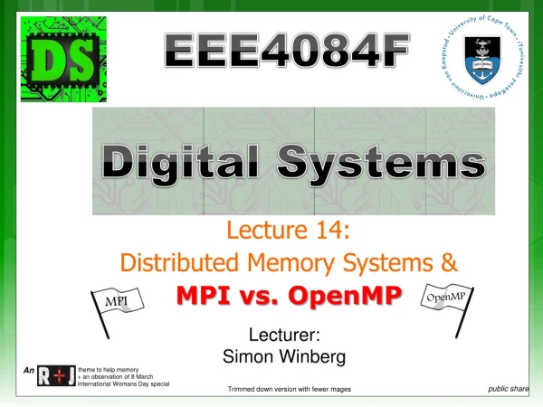 Lecture 14: Distributed Memory Systems &amp; MPI vs. OpenMP