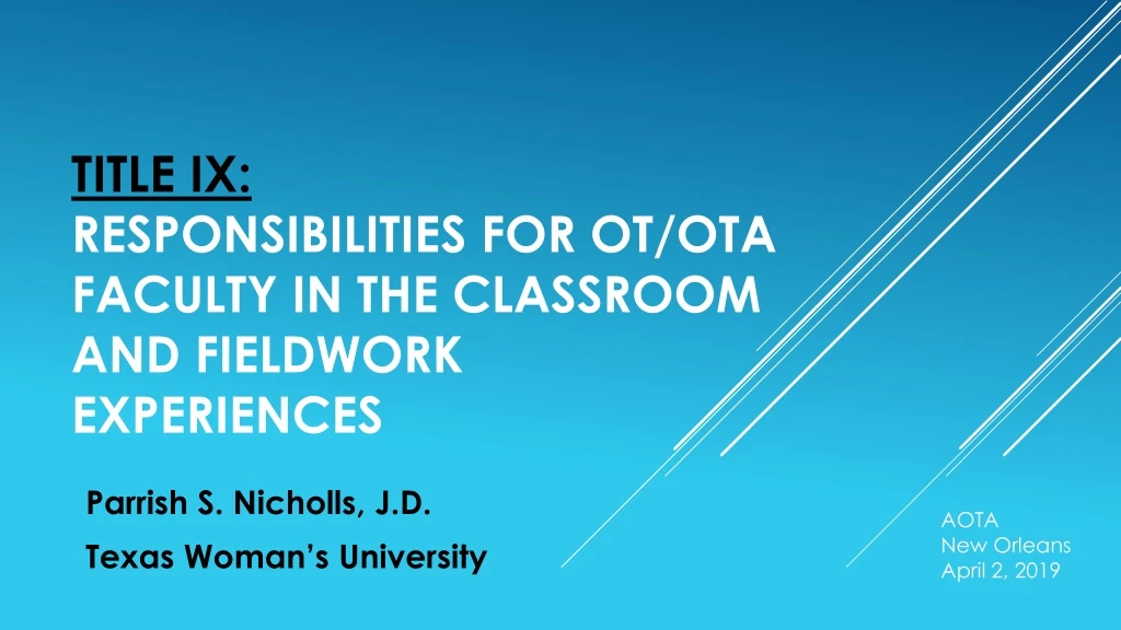 title ix responsibilities for ot ota faculty in the classroom and fieldwork experiences