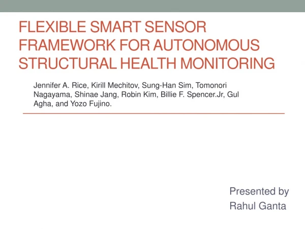 Flexible smart sensor framework for autonomous structural health monitoring