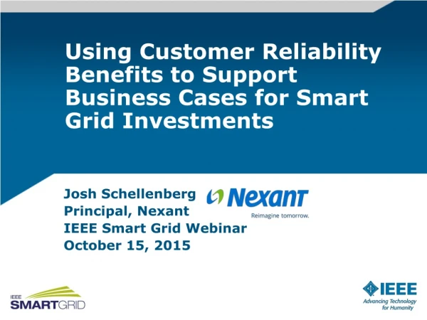 Using Customer Reliability Benefits to Support Business Cases for Smart Grid Investments