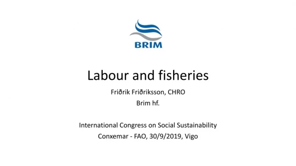Labour and fisheries