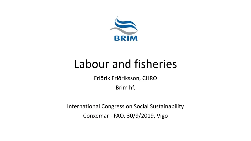 labour and fisheries