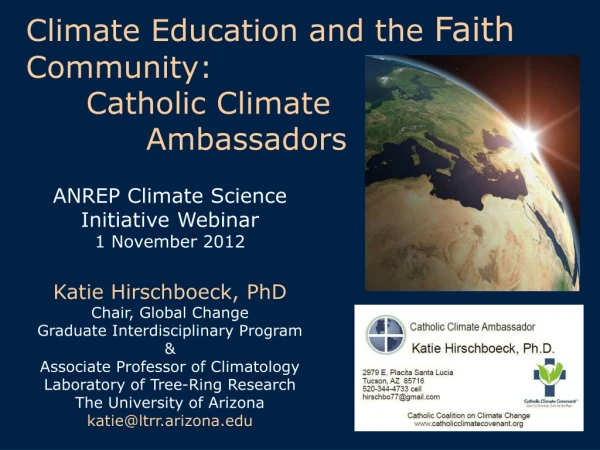 ANREP Climate Science Initiative Webinar 1 November 2012 Katie Hirschboeck, PhD