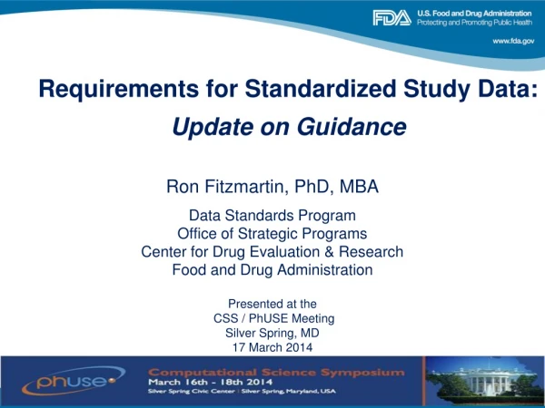 Requirements for Standardized Study Data: Update on Guidance