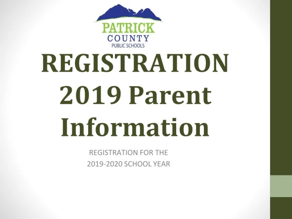 REGISTRATION 201 9 Parent Information