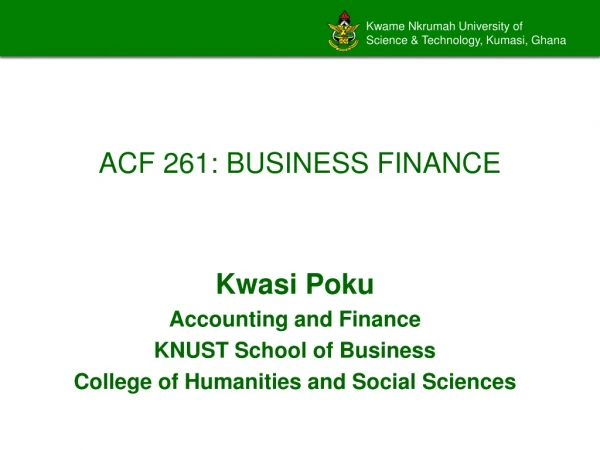 ACF 261: BUSINESS FINANCE