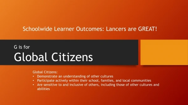 Schoolwide Learner Outcomes: Lancers are GREAT!