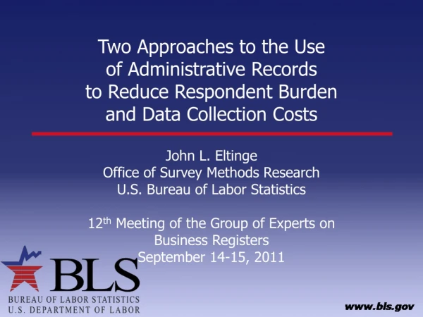 John L. Eltinge Office of Survey Methods Research U.S. Bureau of Labor Statistics