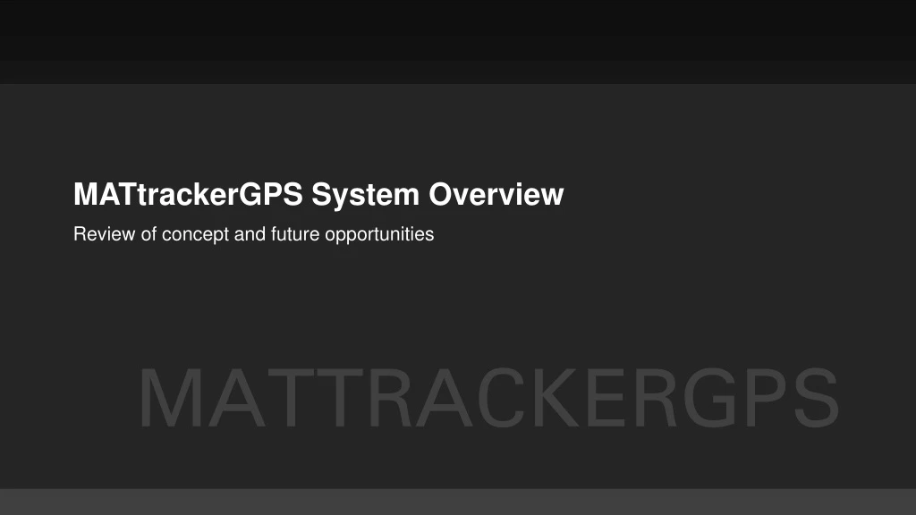 mattrackergps system overview