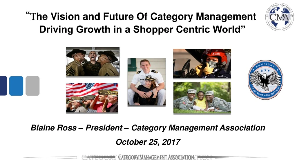 t he vision and future of category management driving growth in a shopper centric world