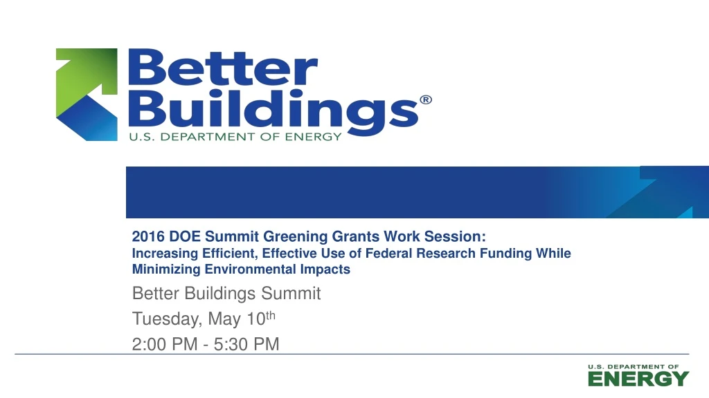 better buildings summit tuesday may 10 th 2 00 pm 5 30 pm