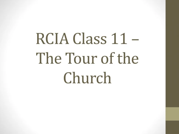 RCIA Class 11 – The Tour of the Church