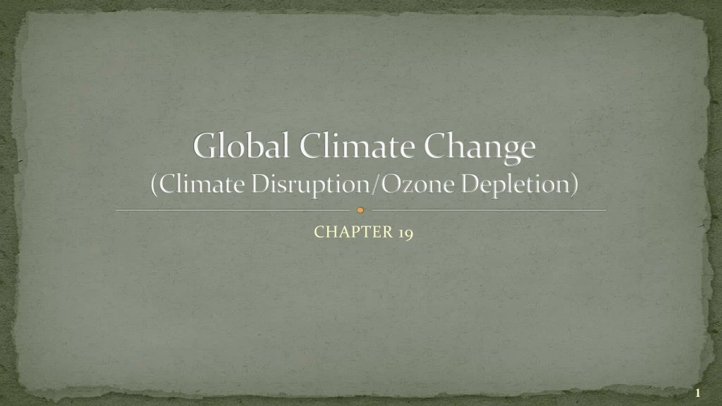 global climate change climate disruption ozone depletion