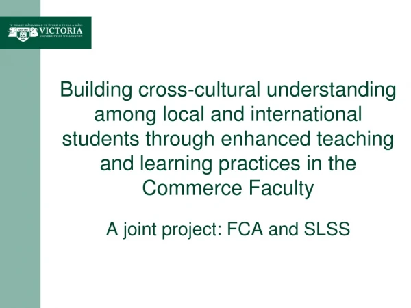 A joint project: FCA and SLSS