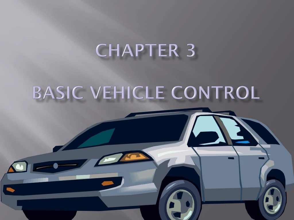 chapter 3 basic vehicle control