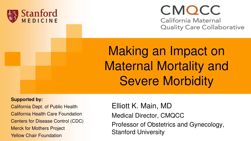 making an impact on maternal mortality and severe morbidity