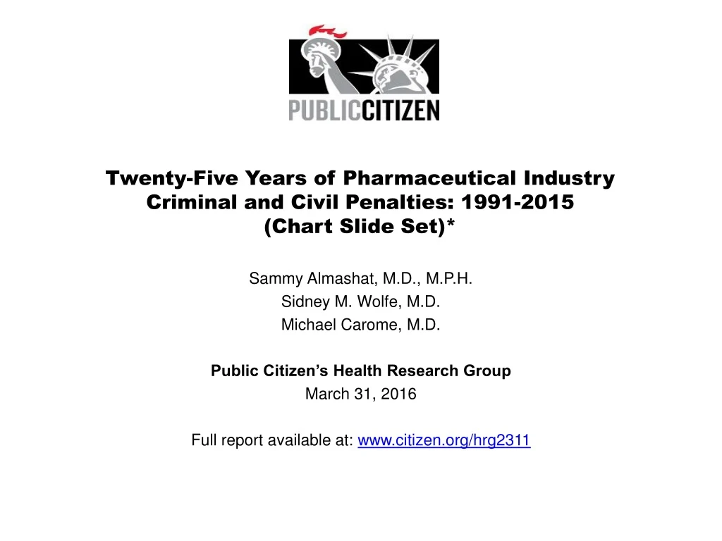 twenty five years of pharmaceutical industry criminal and civil penalties 1991 2015 chart slide set