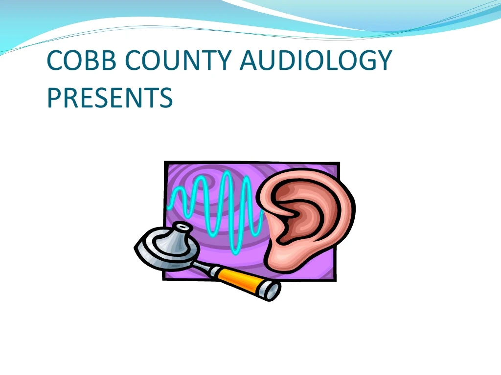 cobb county audiology presents