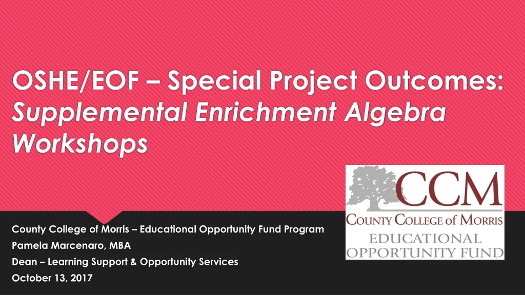 oshe eof special project outcomes supplemental enrichment algebra workshops