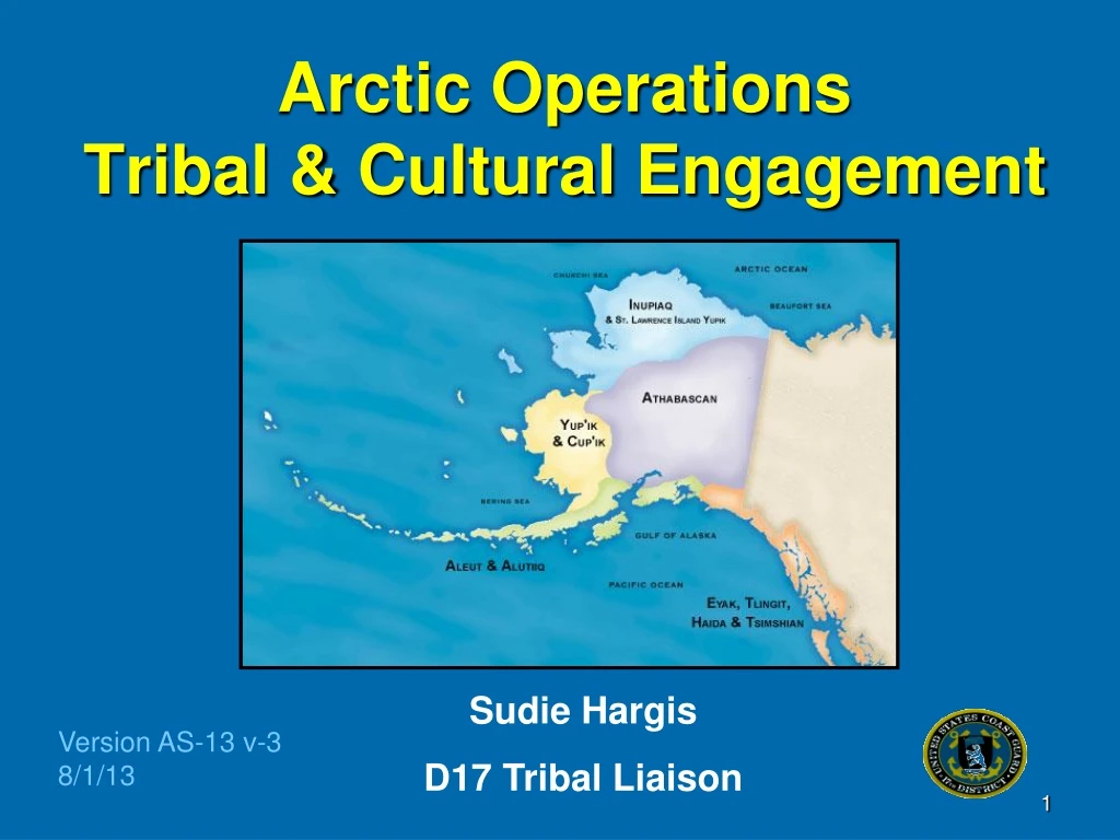 arctic operations tribal cultural engagement