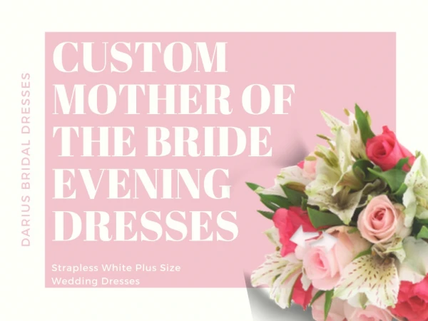 Designer Mother of the Bride Dresses- Darius Bridal Dresses