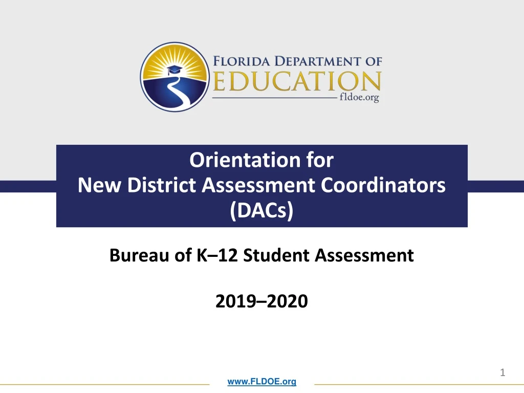 orientation for new district assessment coordinators dacs