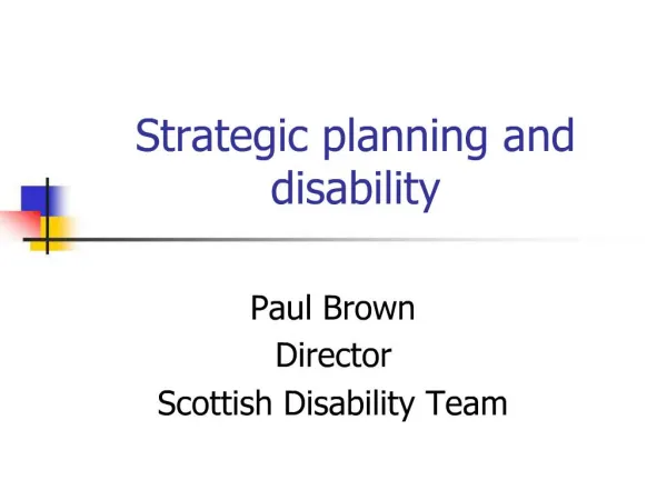 Strategic planning and disability