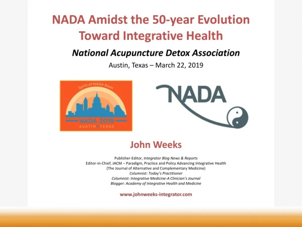 NADA Amidst the 50-year Evolution Toward Integrative Health