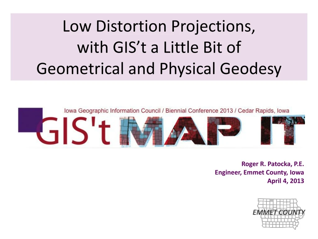 low distortion projections with gis t a little bit of geometrical and physical geodesy