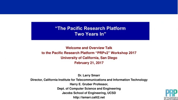 “The Pacific Research Platform Two Years In”