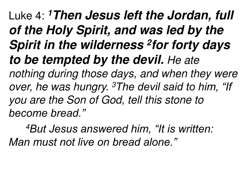 luke 4 1 then jesus left the jordan full