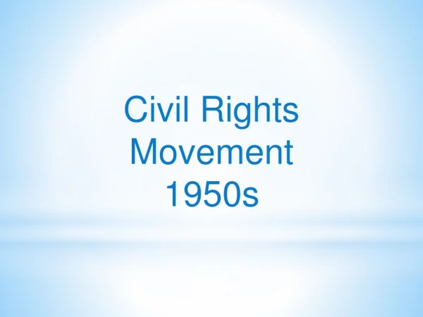 Civil Rights Movement 1950s