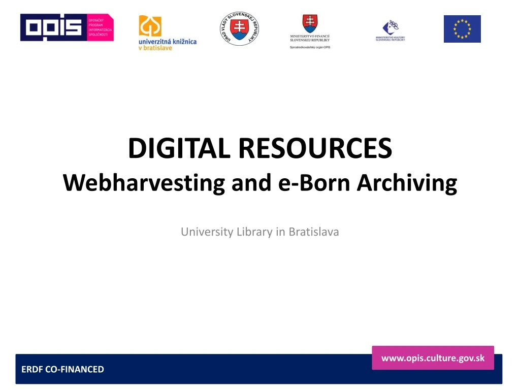 digital resources webharvesting and e born archiving