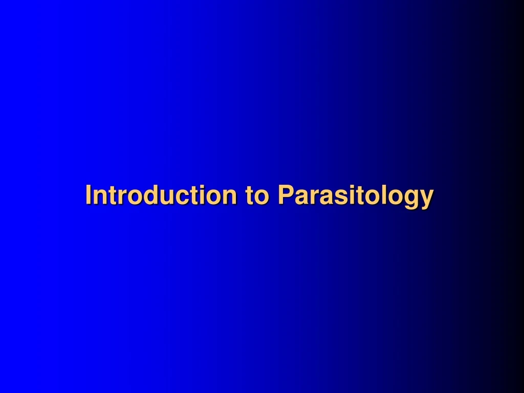 introduction to parasitology