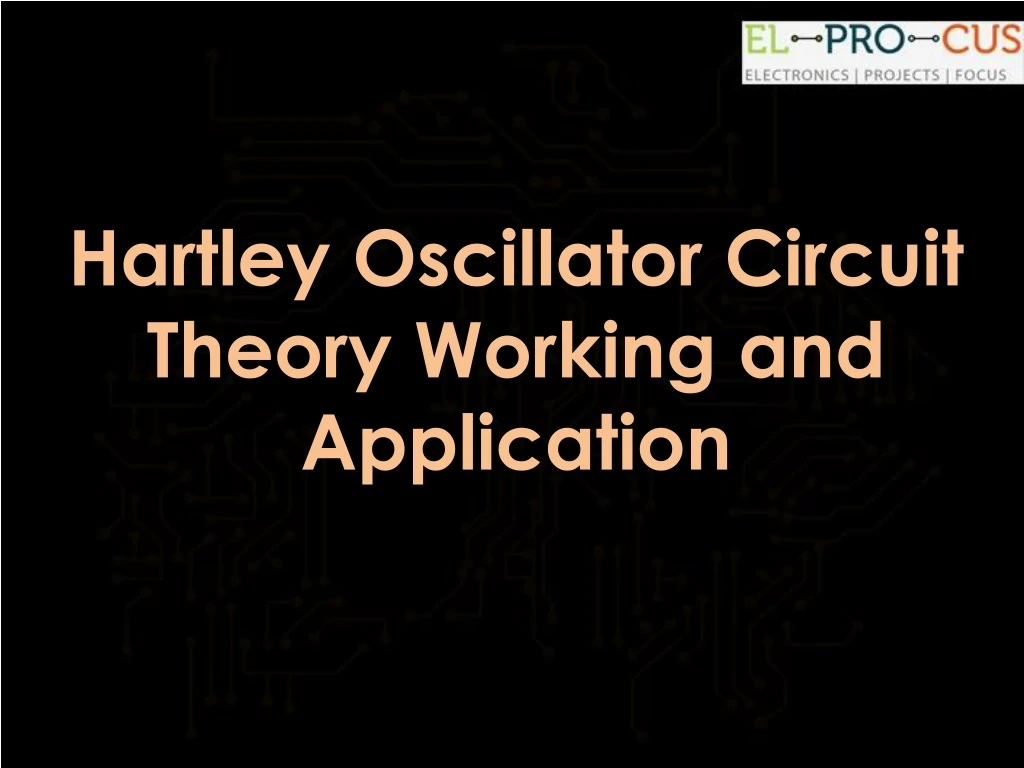 hartley oscillator circuit theory working