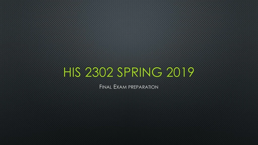 his 2302 spring 2019