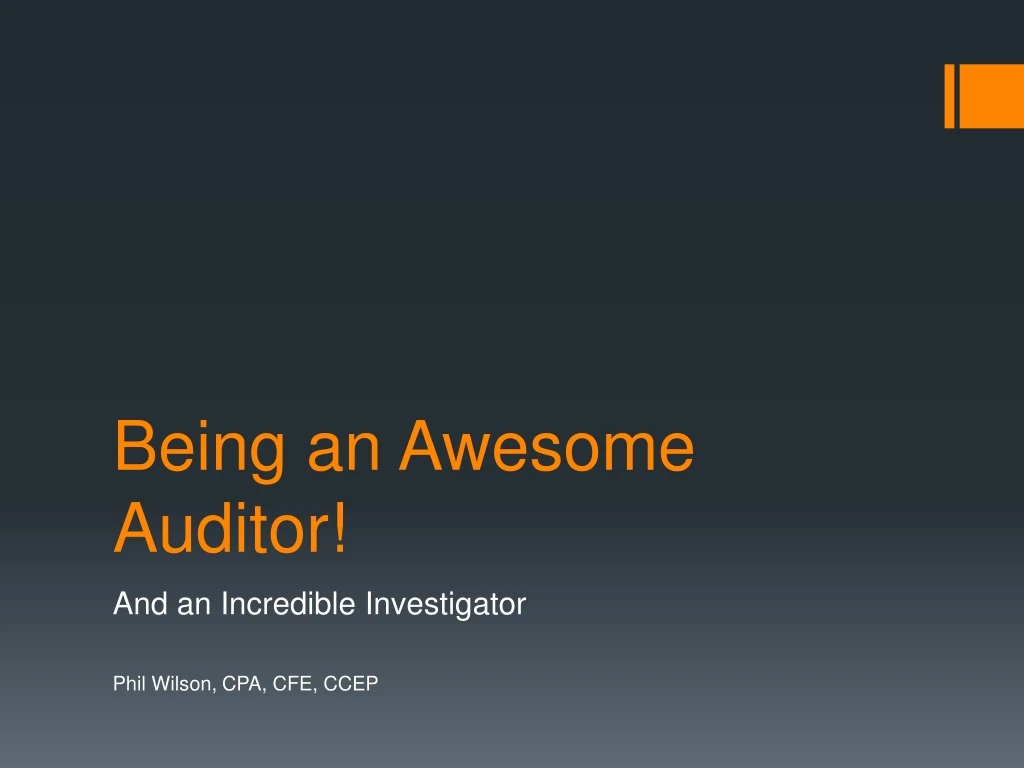 being an awesome auditor