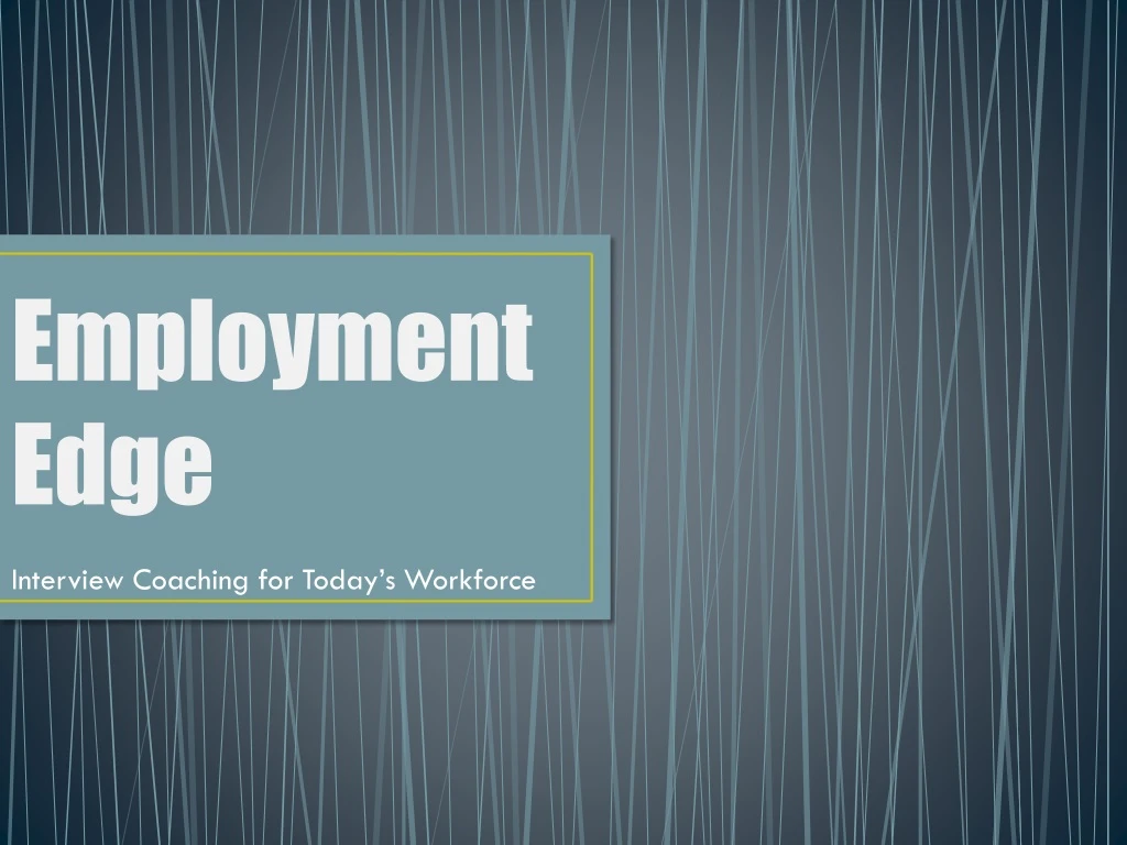 employment edge interview coaching for today