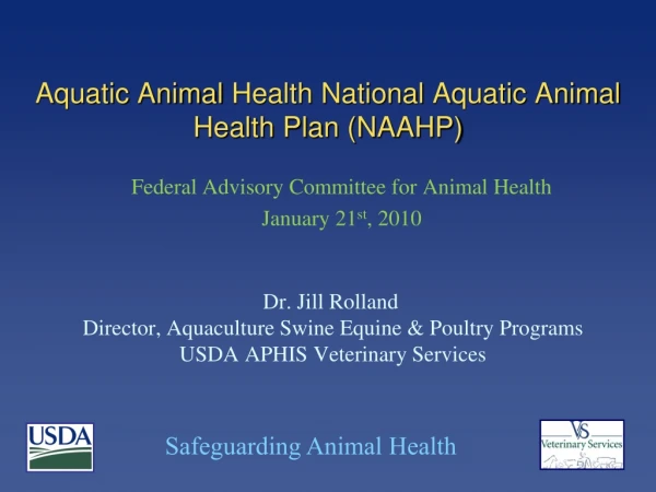 Aquatic Animal Health National Aquatic Animal Health Plan (NAAHP)