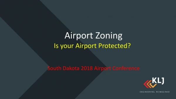 Airport Zoning Is your Airport Protected?