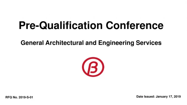 Pre-Qualification Conference General Architectural and Engineering Services