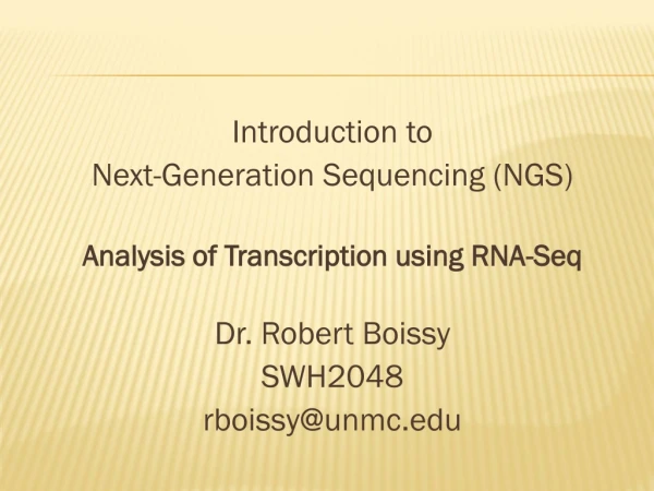 Introduction to Next-Generation Sequencing (NGS) Analysis of Transcription using RNA- Seq