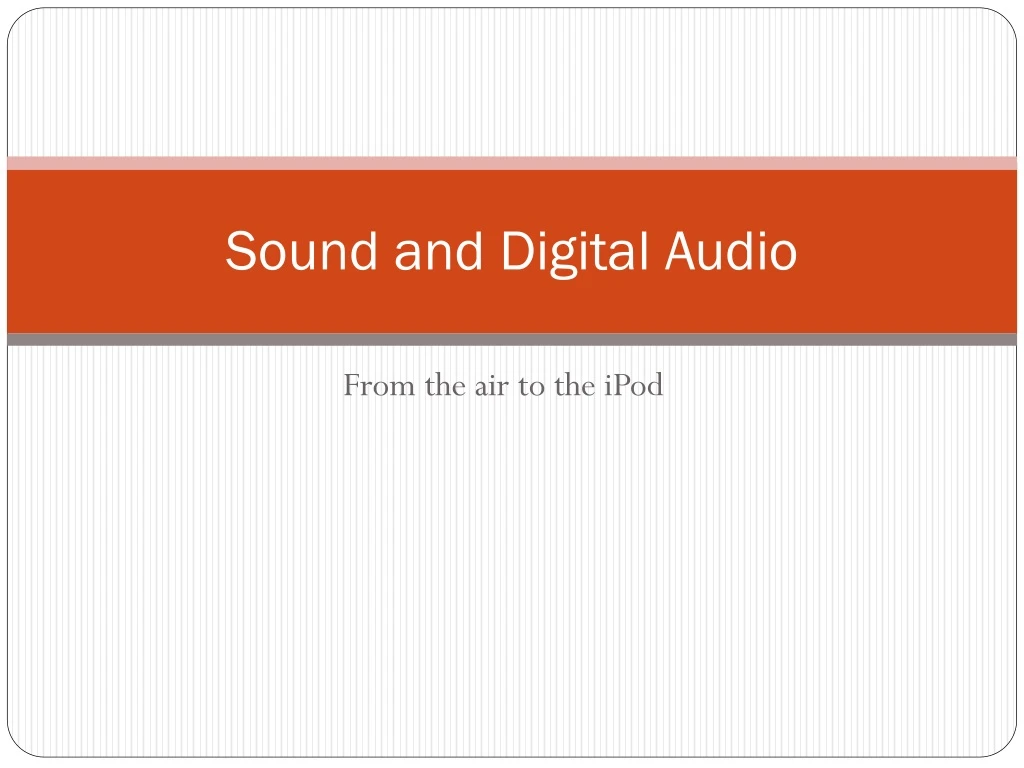 sound and digital audio