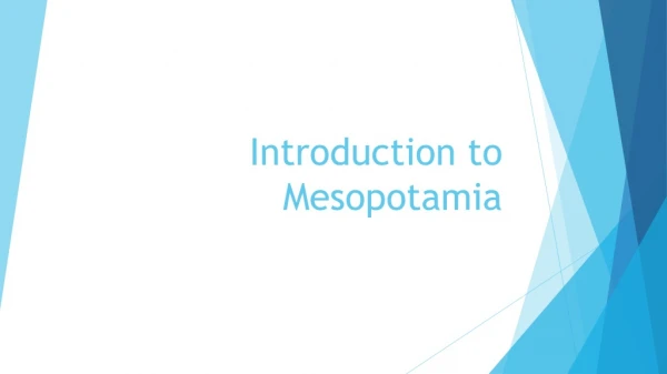 Introduction to Mesopotamia