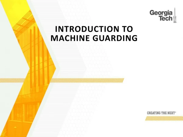 Introduction to MACHINE GUARDING