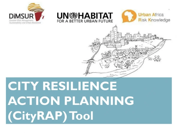 CITY RESILIENCE ACTION PLANNING (CityRAP) Tool